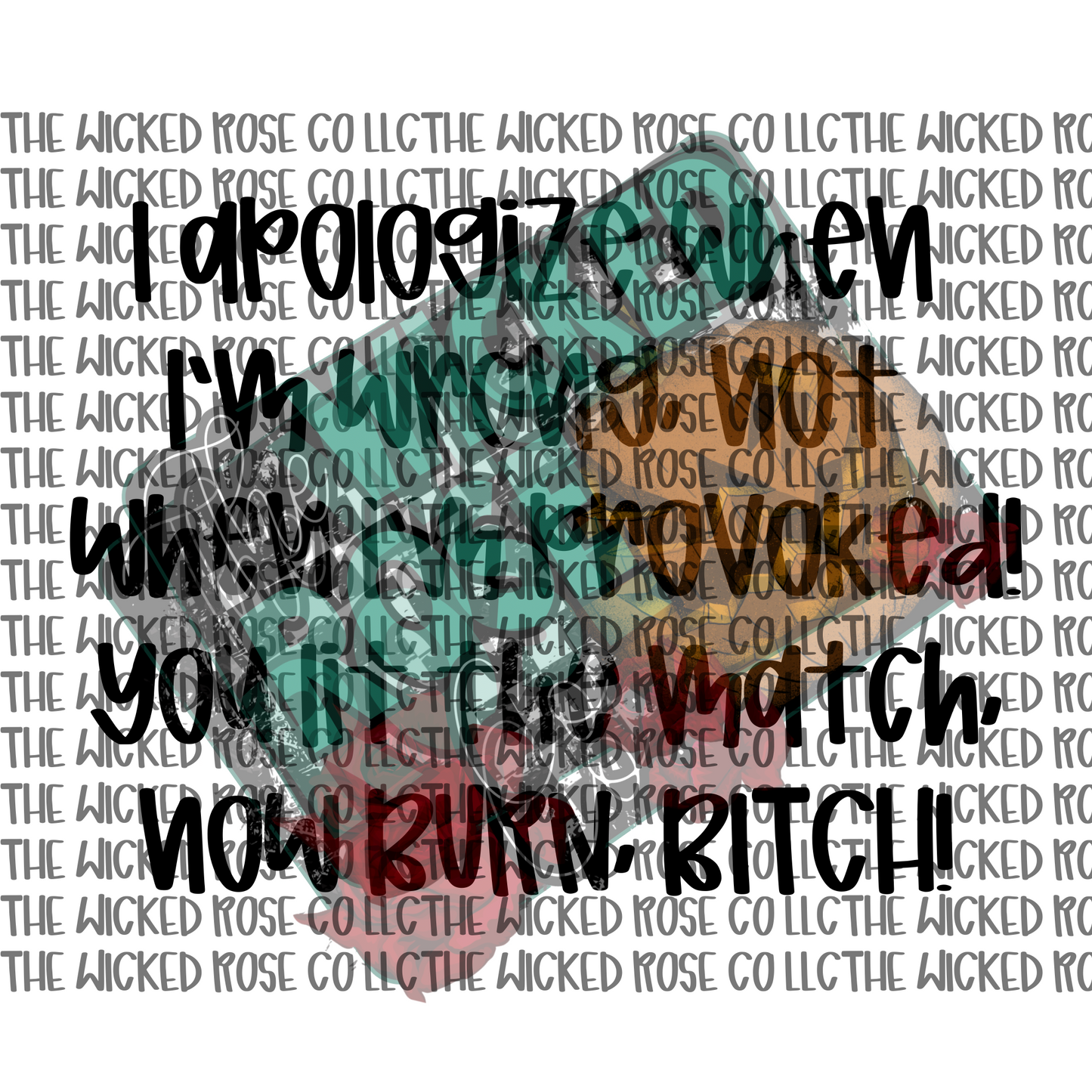 I Apologize When I'm Wrong, Not When I'm Provoked SVG
