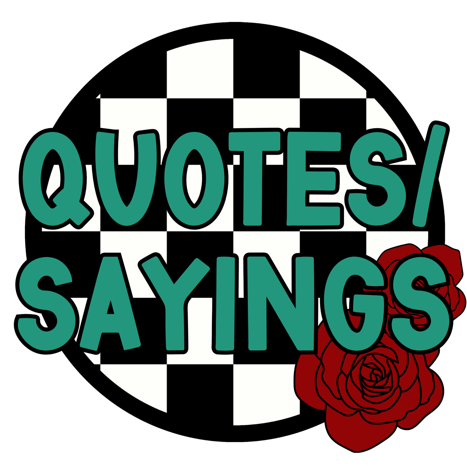 Quotes/Sayings Freshies