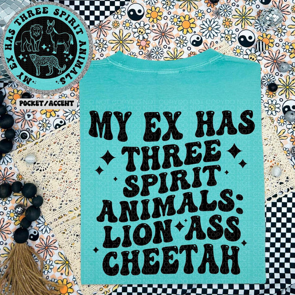 My Ex Has Three Spirit Animals: Lion Ass Cheetah