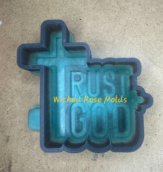 Trust God Silicone Freshie Mold