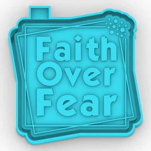 Faith Over Fear