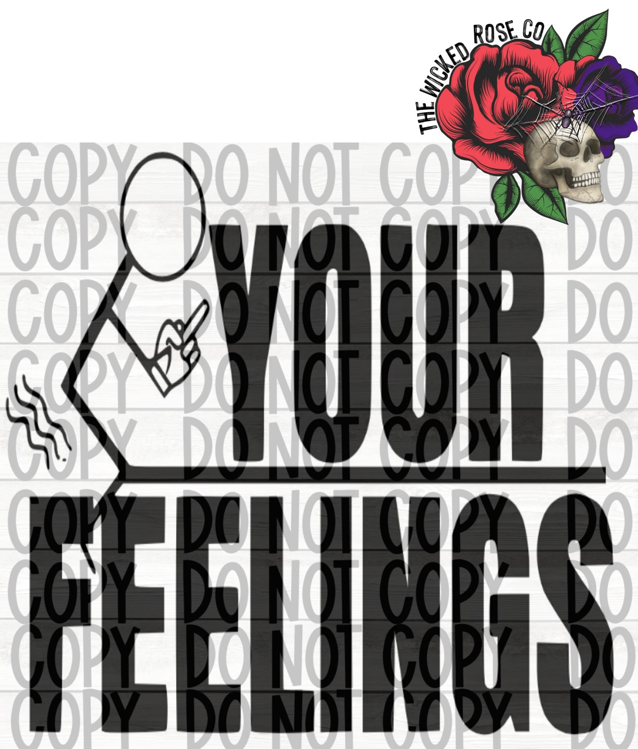 Fuck Your Feelings Vinyl Window Decal
